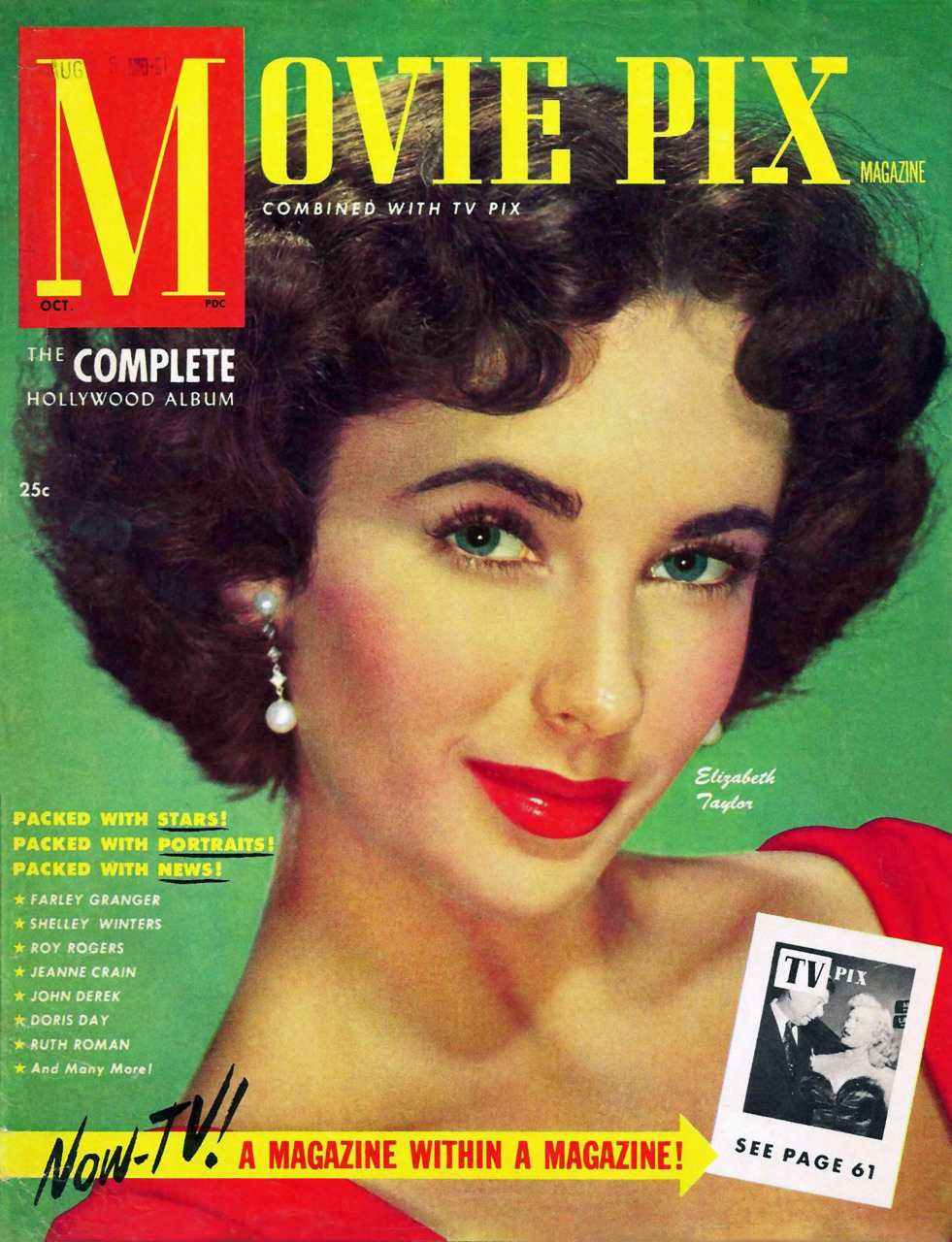 dtxmcclain:  Elizabeth Taylor on the cover of Movie Pix magazine, October 1951. Scanned
