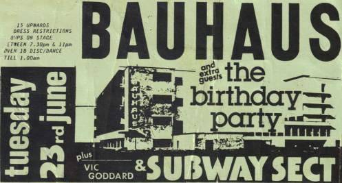 postpunkflyers:  Bauhaus, The Birthday Party, Subway Sect @ Tiffanys, Leeds. 1981