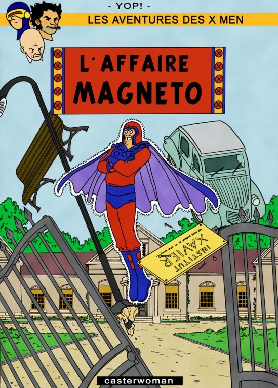 — Les aventures des X Men : L’AFFAIRE MAGNETO.