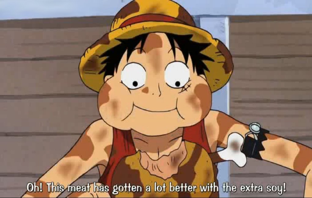 mugiwara-no-ichimi:  Luffy: Oh! This meat has gotten a lot better with the extra