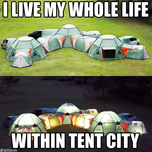 I apologize in advance if this joke is too in tents for some of you.