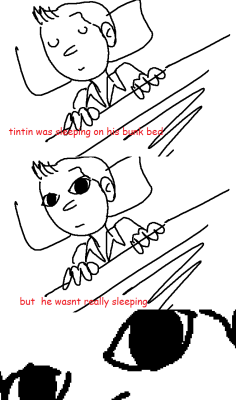 leekeybeth:  catbountry:  weeaboo-chan:  aleafterall:  aleafterall:  ok so i wrote a fic for my Erin(she drew it ;)))) and it ended up being illustrated pls dont kill me  go to end of all the things ive tagged tintin SEE THIS AGAIN crying  oh my god