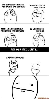  Eu sou desse jeito ! KKKKKKKKKKKKKKK 