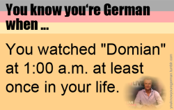 youknowyouregerman:  (Submitted by b-a-b-y-b-l-u-e-xxx)  This is SO true.