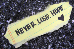 thetrevorproject:  Never. Lose. Hope. &lt;3 