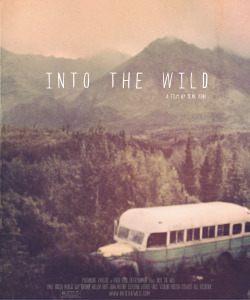 laurmarling:  Poster Remake Meme - Into the Wild (2007)