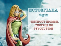 octobriana:  “Without women, there is no revolution”