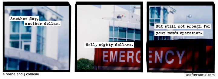 softerworld:  A Softer World: 755 (at least i have my health.) 