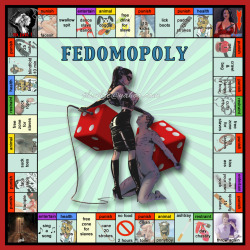 clitlickslut:  fedomopoly 