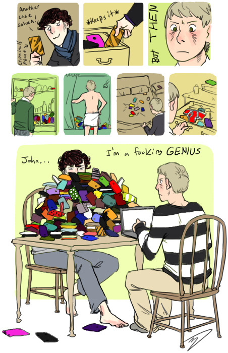 “sherlock you have a problem” “I CAN STOP WHENEVER I WANT JOHN” forthesakeofblasphemy: Could you maybe draw John getting irritated with Sherlock and his growing collection of cell phones?