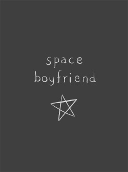 i had space boyfriend, who lived in another