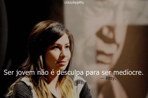 Doçura nunca é demais.