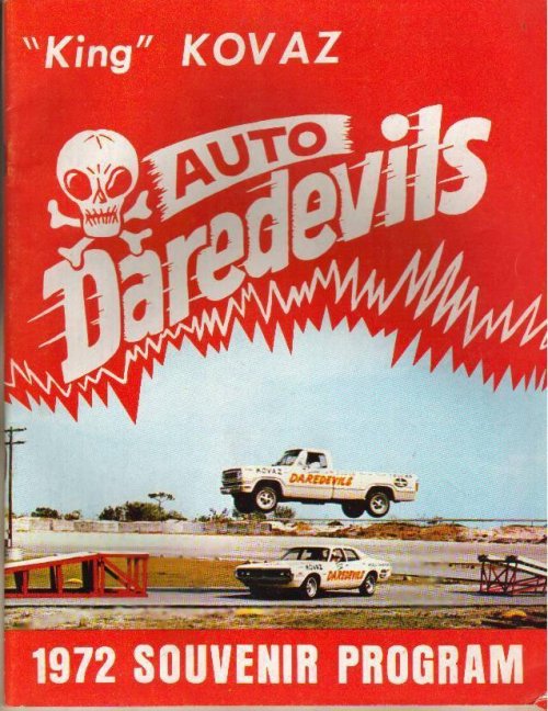 “KIng” Kovaz Auto Daredevils 1972 souvenir program