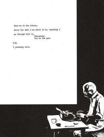 scriptical:  “Dear Me in the future…I’m sorry for what I’m about to do. Assuming
