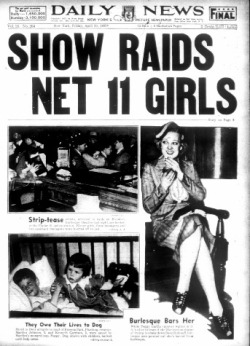 bhof:  Vintage Daily News coverage of Mayor Fiorello LaGuardia’s citywide sweep of Manhattan’s burlesque houses in April 1937.   