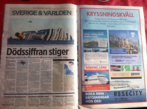 thedailywhat:  Unfortunate Juxtaposition of the Day: Spotted in today’s edition of the Swedish daily newspaper Dagens Nyheter, a full-page ad promoting cruise line packages just to the right of a full-page article about the Costa Concordia disaster.