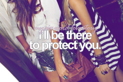 sixwordlovestory:  I’ll be there to protect you. 