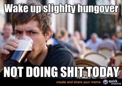 quickmeme:  Lazy College Senior Meme 