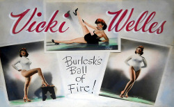 Vicki Welles   Aka. &ldquo;burlesk&rsquo;s Ball Of Fire&rdquo;.. A