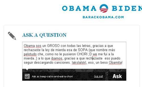 Cuando me enteré de que Obama rechazó la ley SOPA quise mandarle un lindo ask de agradecimiento :B