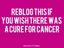  i wish cancer never existed…then