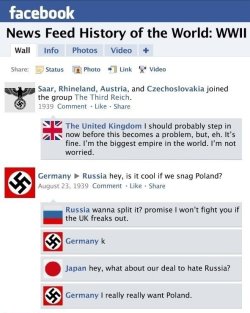 alfred-f-jones-world-hero:  hetaliasanguis:  communismkills:  squigggle:  zeldatits:  lieutenantker:   WWII Facebook Style  I love these so much you don’t even know  greatest history lesson ever created  I LULED SO HARD  I need this on my blog.  This