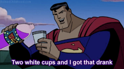 theloudcampaign:  xfmbella:  -  whoa, Supes. you wanna pour me up one? 