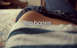 adamisasupersaiyan:  Alannahs hip bones.