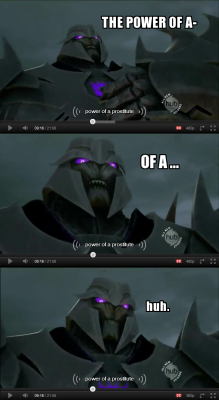 inushiek:  orn-nest:  ornithia:  a friend and i were watching tfp with youtube subs again. we shed glorious tears together over this and had to share. iirc his line is supposed to be “the power of a prime”  ((reblog transfer))   