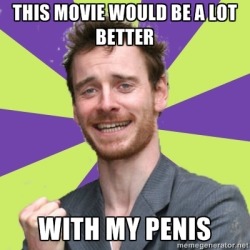 gokuma:  Everything would be better with Fassy’s penis   Powiedział F. o każdym filmie z Jamesem.