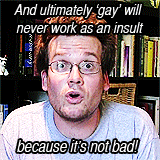  John Green: GAY is NOT an INSULT (x) 