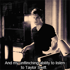 niansomerhalder:  Damon Salvatore &amp; Taylor Swift &amp; How I Met Your