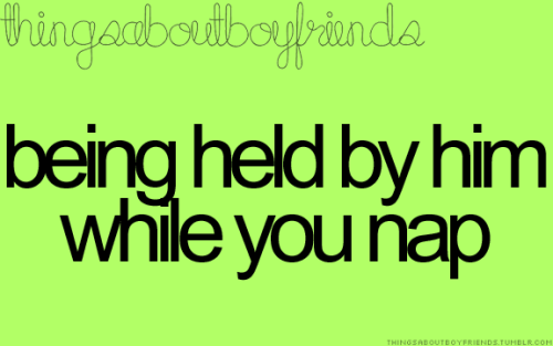 Things About Boyfriends