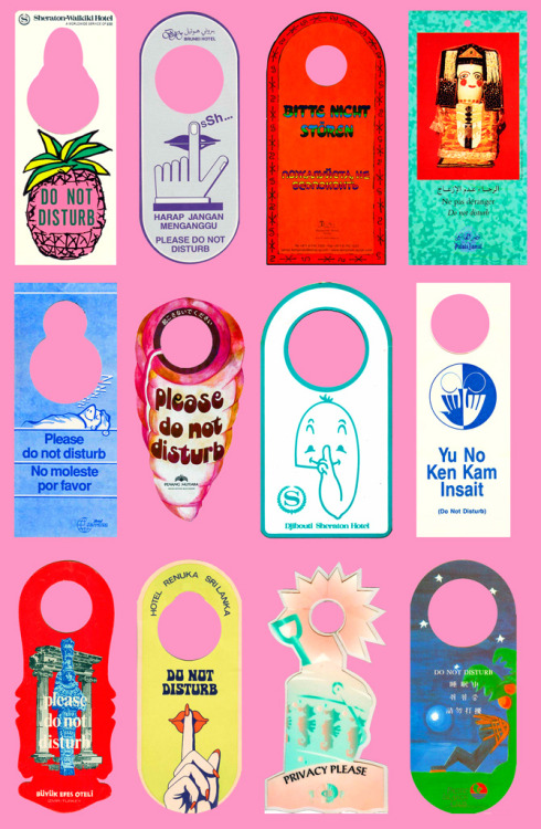 worldwide-x-net:Do Not Disturb: A brilliant collection of ‘Do Not Disturb’ signs from around the glo