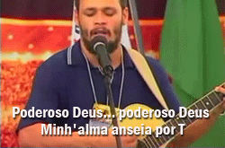 Tava ouvindo essa música nesse instante :OO Gloria a Deus