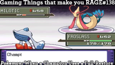 gaming-things-that-make-you-rage:  Gaming Things that make you RAGE #138 Pokemon: When
