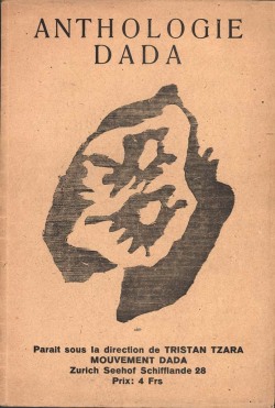 Archives-Dada:  Dada Zurich, N°4-5, “Anthologie Dada” [Tristan Tzara, Jean Arp].