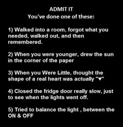 I’ve done all those things