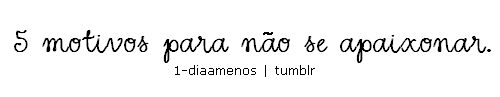 1-diaamenos:  1 - Você não irá sofrer, pelo menos não por um amor não correspondido, ou que ele  seja correspondido mas não da forma que você queria, então você não irá ficar no seu quarto a madrugada toda acordado(a) chorando, e se lamentando