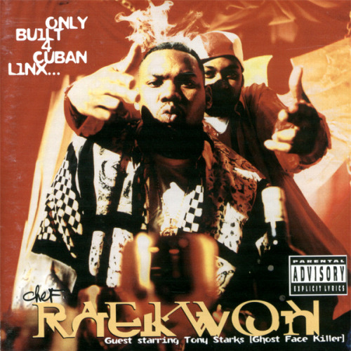 Chef Raekwon* - Only Built 4 Cuban Linx &hellip;