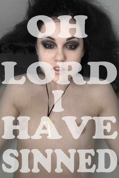 Keep sinning baby.