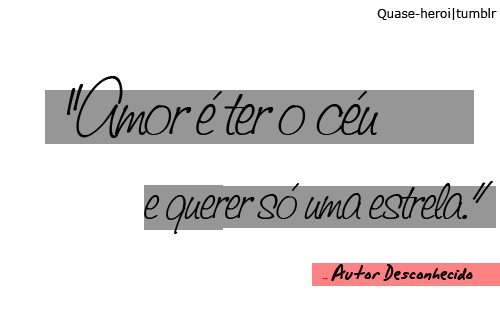 Eu sou intensa.