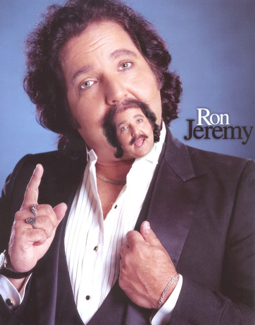 Ron Jeremy Moustair