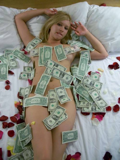 XXX How I like my bitches…covered in cash  photo