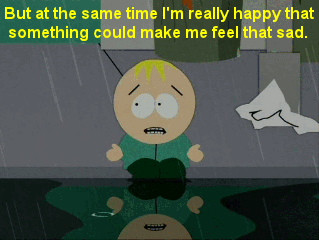 tumbledore-:   that odd moment when south park says something more beautiful and poetic than most television shows out there  this literally happens on a regular basis. 