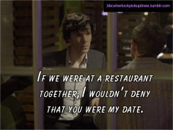 “If we were at a restaurant together,