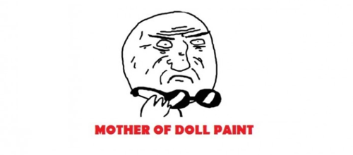 Porn MOTHER OF........ DOLL PAINT photos