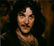 My name is Inigo Montoya. You Killed My Father, Prepare to die.