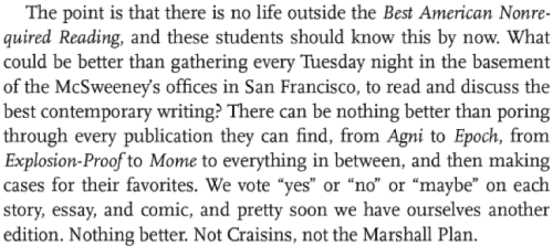 Dave Eggers | The Best American Nonrequired Reading 2011 | pg. vii*Congrats to Explosion-Proof Magaz