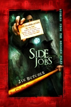 Side Jobs by Jim Butcher
I think the best part about this cover is that finally, finally, there’s no hat anywhere!